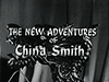 The New Adventures of China Smith